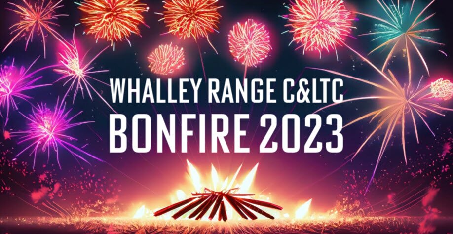 *SOLD OUT*Whalley Range C & LTC Bonfire 2023