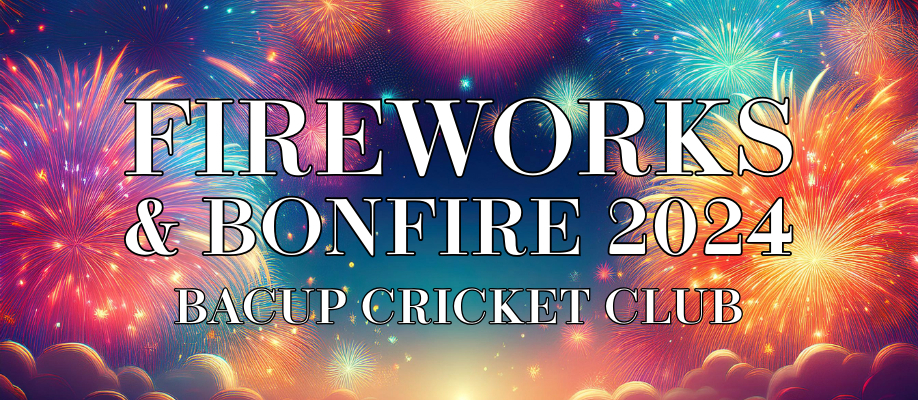 Bacup Cricket Club Fireworks & Bonfire Night 2024 | Sponsored by FOX Group